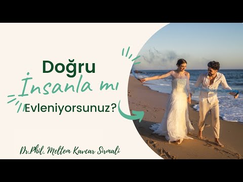 Doğru İnsanla mı Evleniyorsunuz?