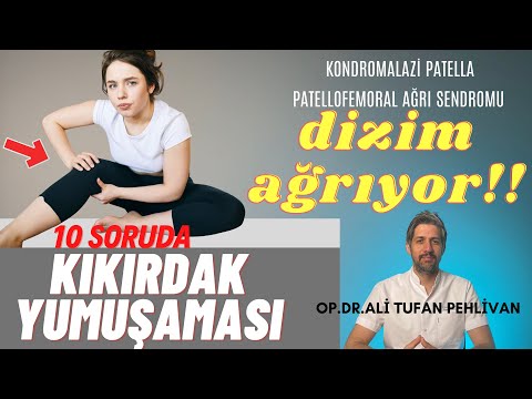 Kıkırdak Yumuşaması(Patellofemoral Ağrı) Nedir? Kıkırdak Yumuşaması Tedavisi Nasıl Yapılır?