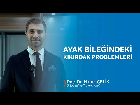 Ayak Bileği Kıkırdak Problemleri