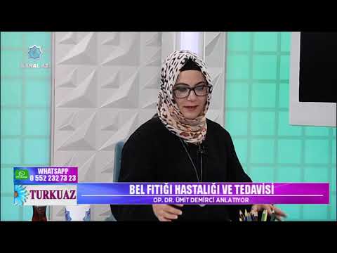 Turkuaz - Bel Fıtığı Hastalığı ve Tedavisi - Op. Dr. Ümit Demirci Anlatıyor