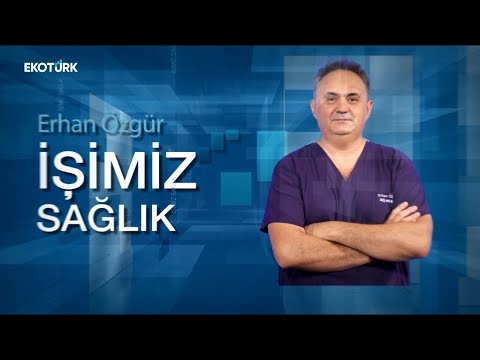 Duygu Bal | Op. Dr. Ahmet Huzeyfe Çetin | Hanse Nur Özyurt | Erhan Özgür | İşimiz Sağlık 17.03.2024