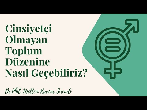 Cinsiyetçi bir toplum düzeninden eşit ve adil bir toplum düzenine nasıl geçebiliriz?