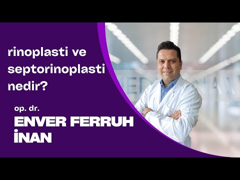 Rinoplasti, septoplasti ve septorinoplasti nedir? - Op. Dr. Enver Ferruh İnan