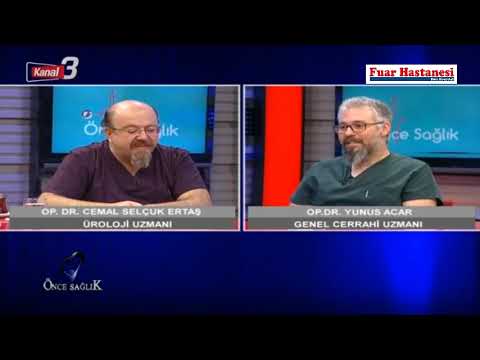 ÖNCE SAĞLIK - YUNUS ACAR İLE GENEL CERRAHİ BÖLÜMÜ