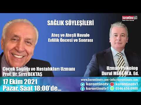 Prof. Dr. Sırrı Bektaş ve Psikolog Durul Mert ile Sağlık Söyleşileri