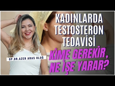 Kadınlarda Testosteron Tedavisi: Kime Gerekir, Ne İşe Yarar?