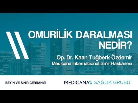 Omurilik Daralması Nedir?