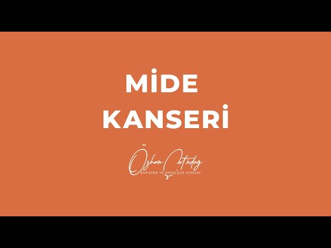 Op. Dr. Özhan Çetindağ / Mide Kanseri