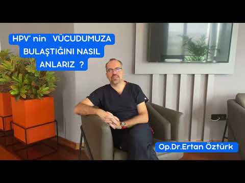 HPV 'nin vücudumuza bulaştığını nasıl anlarız ?