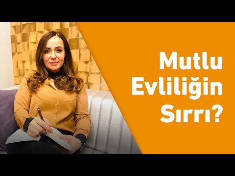 Mutlu evliliğin sırrı nedir?