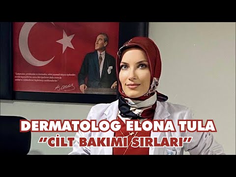 Dermatoloji Uzmanı Elona Tula'dan Akne ve Cilt Bakımı Hakkında Her Şey!