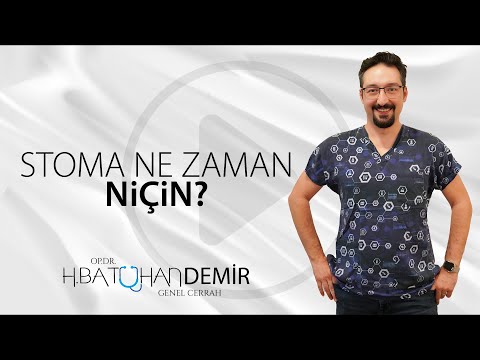 Stoma Ne Zaman, Niçin?