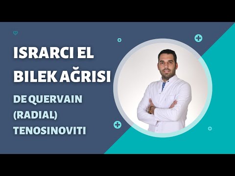 Geçmeyen El Bilek Ağrısı [De Quervain / Radial Tenosinovit]
