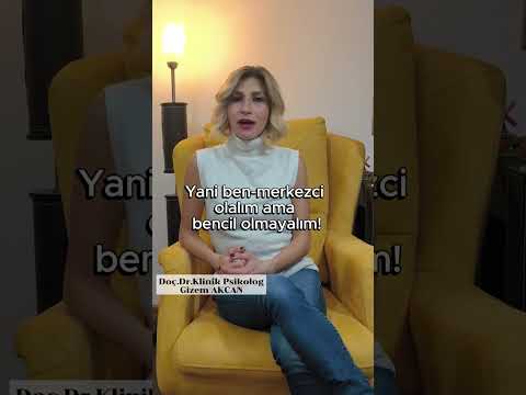 BEN MERKEZCİLİK Mİ, BENCİLLİK Mİ?