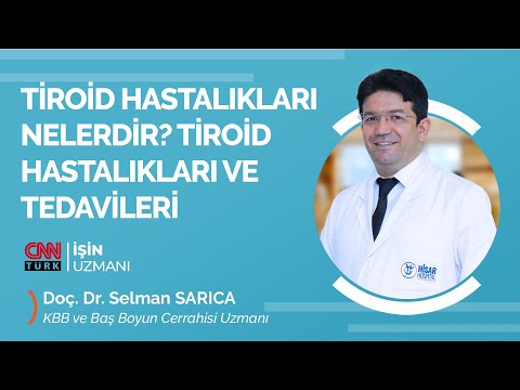 Tiroid Hastalıkları Nelerdir? Tiroid Hastalıkları ve Tedavileri
