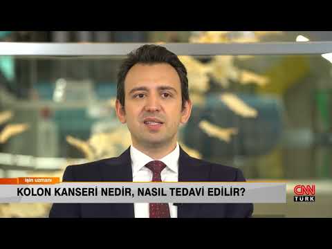 KOLON KANSERİ NEDİR, NASIL TEDAVİ EDİLİR?