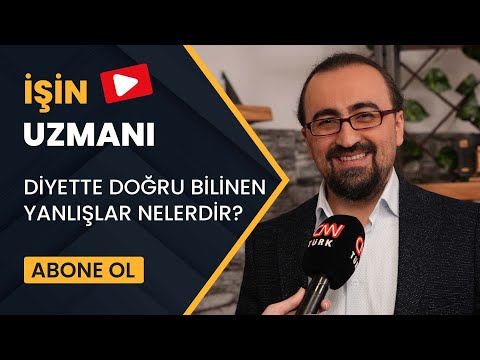 İŞİN UZMANI/ DİYETTE DOĞRU BİLİNEN YANLIŞLAR NELERDİR?/ YASİN KOÇAK (27 ARALIK)