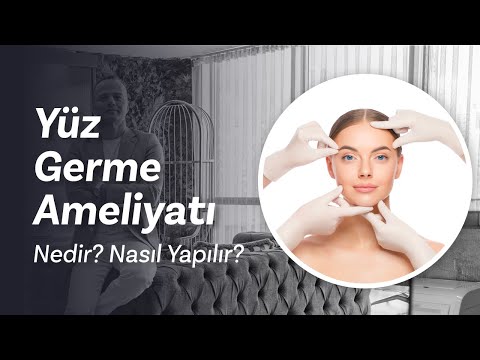 Yüz Germe Ameliyatı Nedir? Nasıl Yapılır? Riskleri Neler?