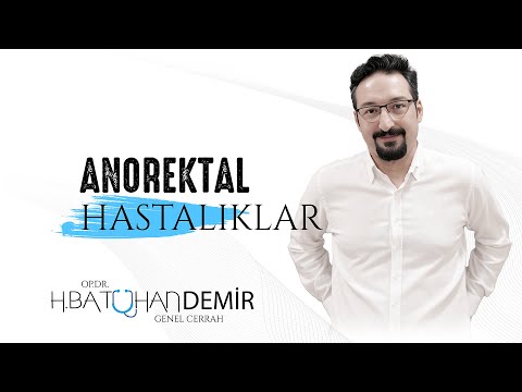 Anorektal Hastalıklar