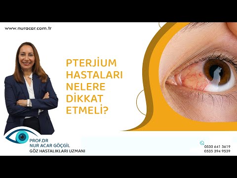 Pterjium Hastaları Nelere Dikkat Etmelidir? | Prof. Dr. Nur Acar Göçgil